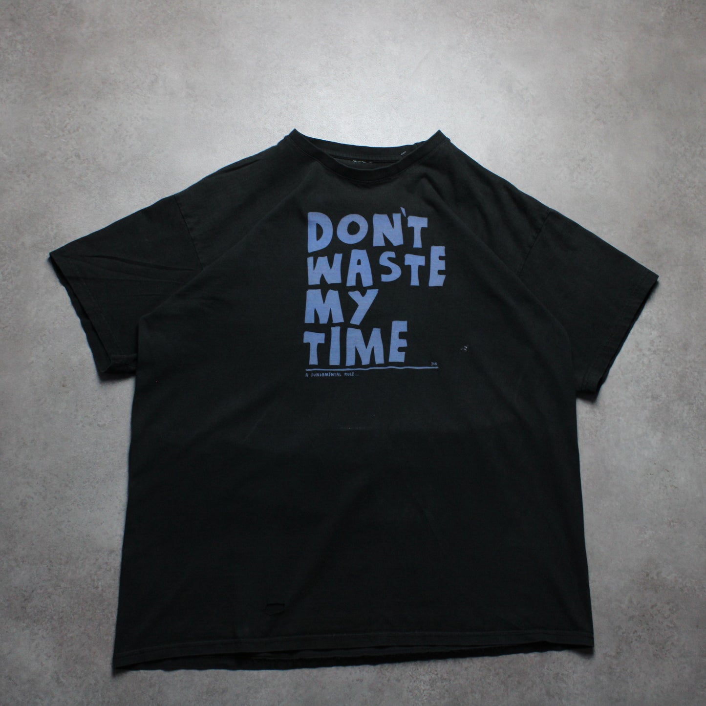 Don't Waste My Time T-Shirt (Herren-XXL) [ENTDECKT] 