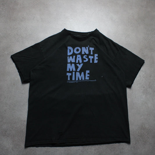 Don't Waste My Time T-Shirt (Herren-XXL) [ENTDECKT] 